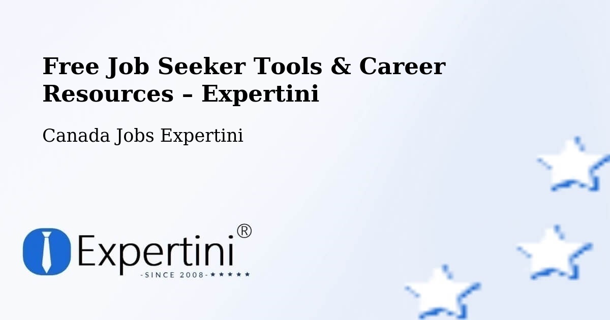 Free Job Seeker Tools & Career Resources – Candiac - Candiac, Canada Jobs Expertini