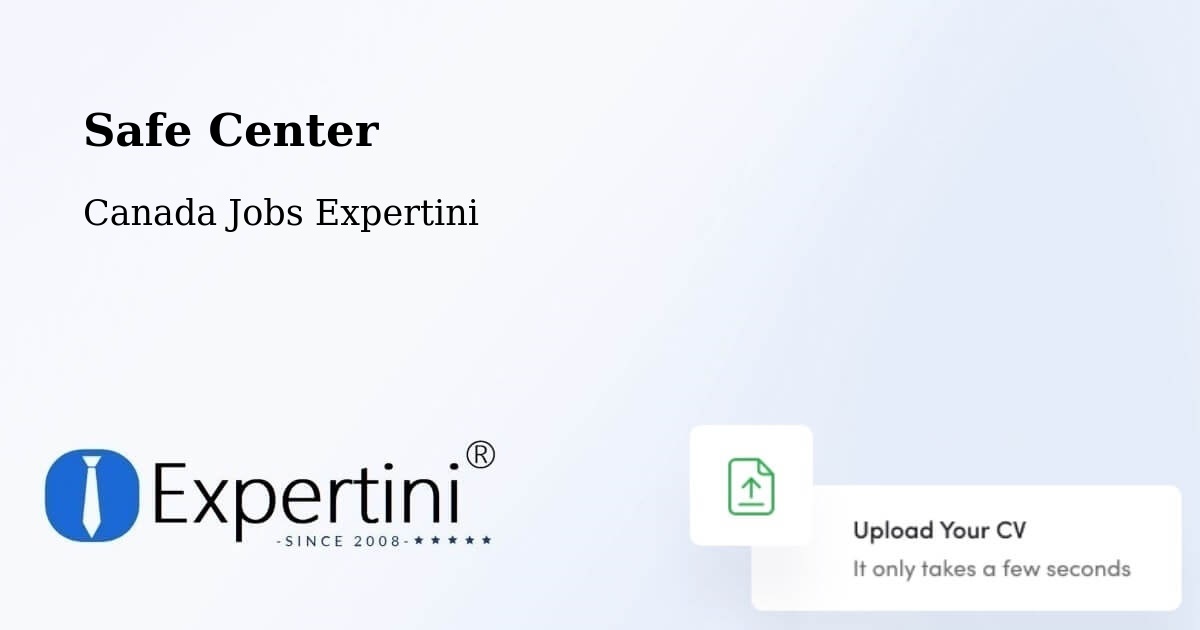 Safety Center – Candiac - Canada Jobs Expertini